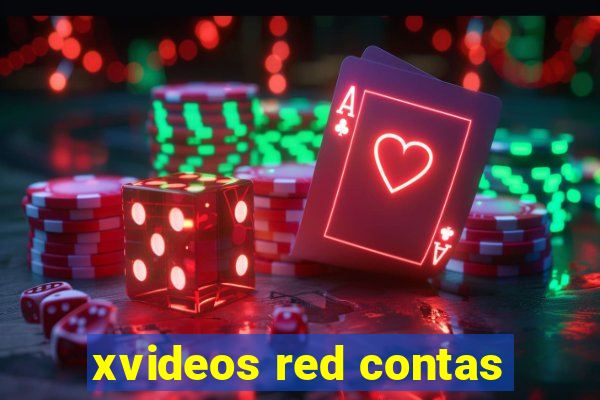 xvideos red contas